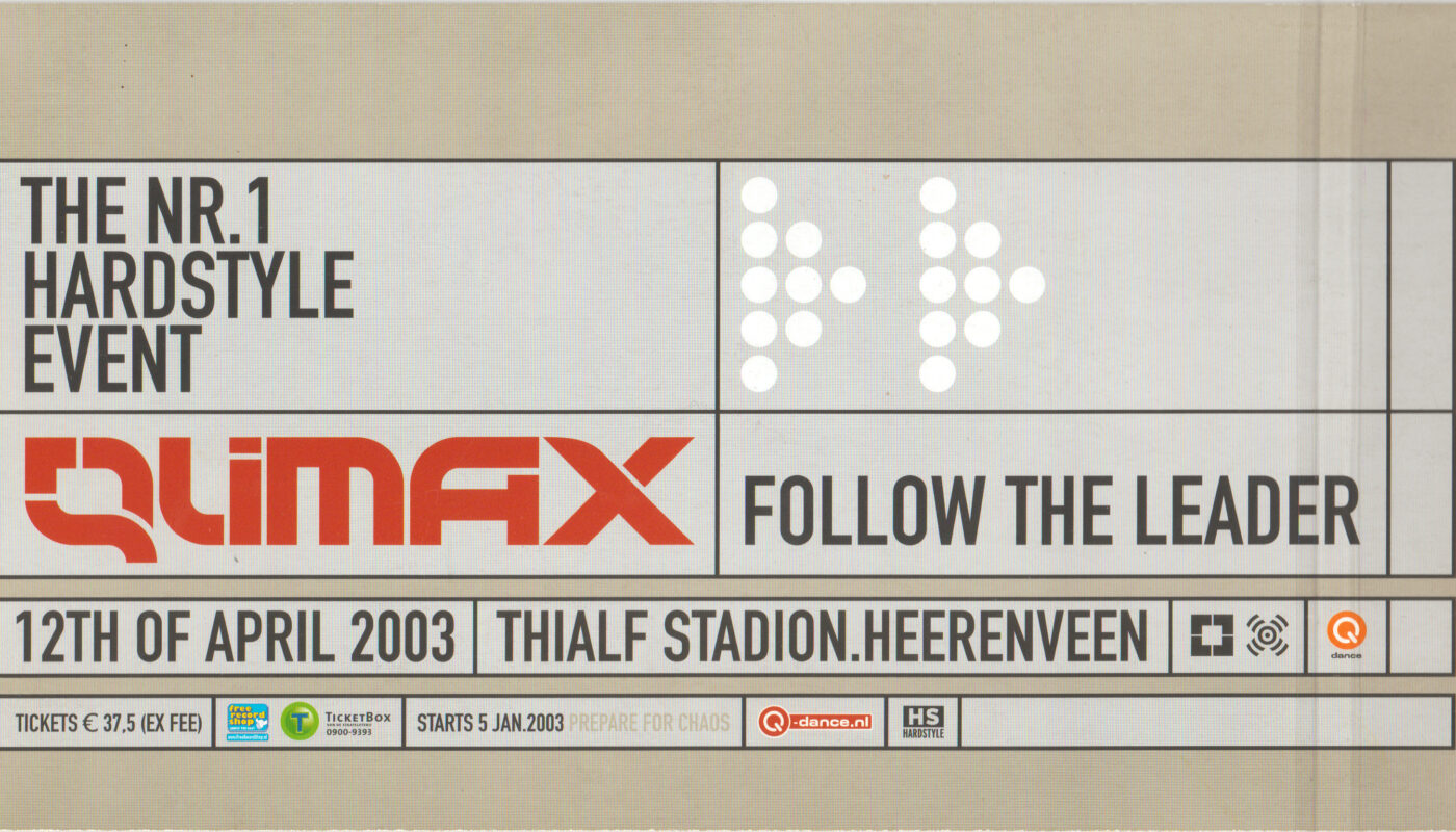 Qlimax · Follow the Leader (12-Apr-2003)